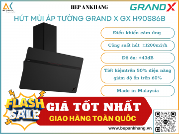 Hút mùi áp tường Grand X GX H90S86B - Made in Malaysia